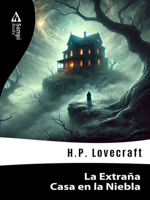 cover image of La Extraña Casa en la Niebla